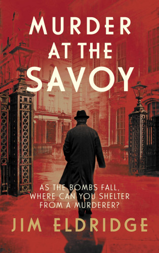Jim Eldridge: Murder at the Savoy
