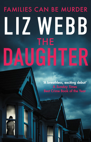 Liz Webb: The Daughter