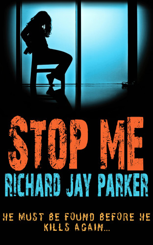Richard Jay Parker: Stop Me
