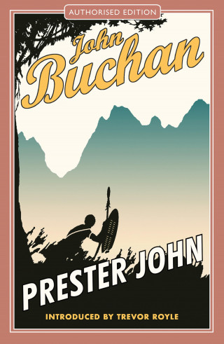 John Buchan: Prester John