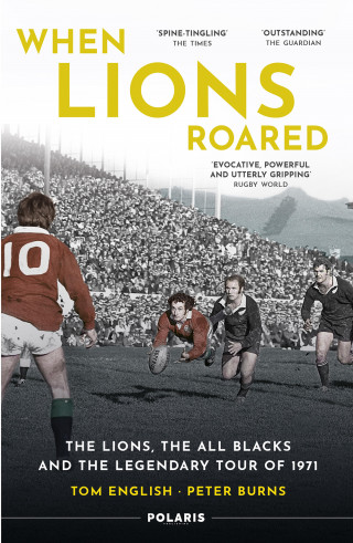 Tom English, Peter Burns: When Lions Roared