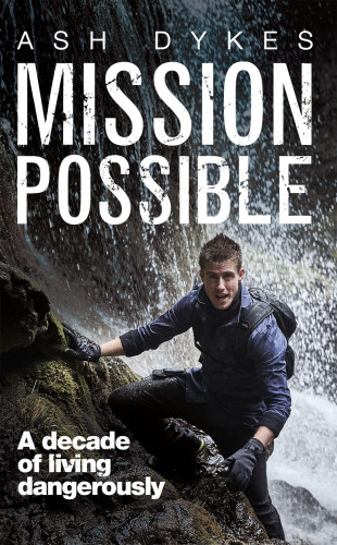 Ash Dykes: Mission: Possible