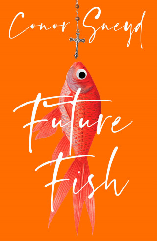 Conor Sneyd: Future Fish