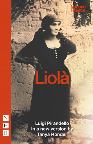 Luigi Pirandello: Liolà (NHB Classic Plays)