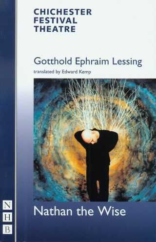 Gotthold Ephraim Lessing: Nathan the Wise (NHB Classic Plays)