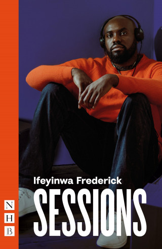 Ifeyinwa Frederick: Sessions (NHB Modern Plays)