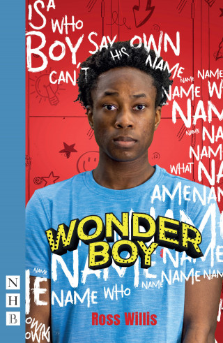 Ross Willis: Wonder Boy (NHB Modern Plays)