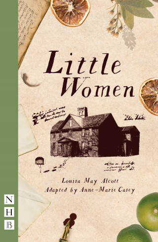 Louisa May Alcott: Little Women (NHB Modern Plays)