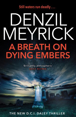 Denzil Meyrick: A Breath on Dying Embers