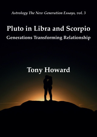 Tony Howard: Pluto in Libra and Scorpio