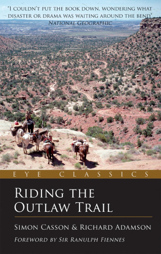 Simon Casson, Richard Adamson: Riding the Outlaw Trail