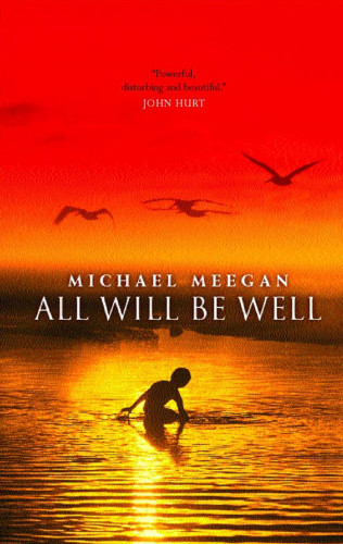Michael Meegan: All Will be Well