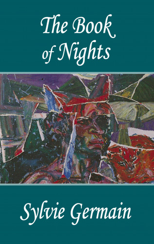 Sylvie Germain: The Book of Nights