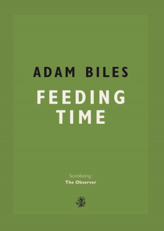 Adam Biles: Feeding Time