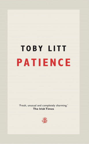 Toby Litt: Patience