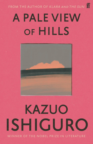 Kazuo Ishiguro: A Pale View of Hills