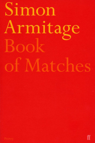 Simon Armitage: Book of Matches