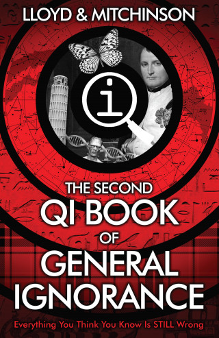 John Lloyd, John Mitchinson: QI: The Second Book of General Ignorance