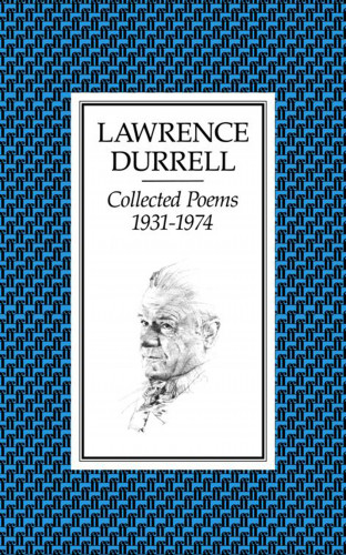Lawrence Durrell: Collected Poems 1931-74