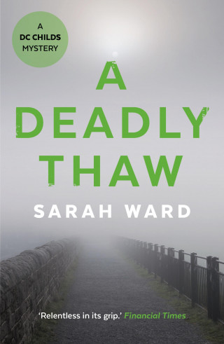 Sarah Ward: A Deadly Thaw