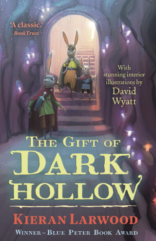 Kieran Larwood: The Gift of Dark Hollow
