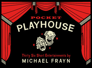 Michael Frayn: Pocket Playhouse