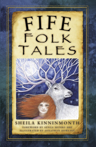 Sheila Kinninmonth: Fife Folk Tales