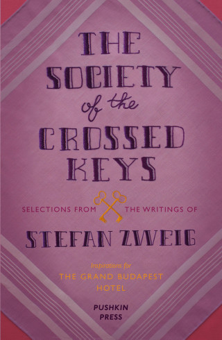 Stefan Zweig, Wes Anderson: The Society of the Crossed Keys