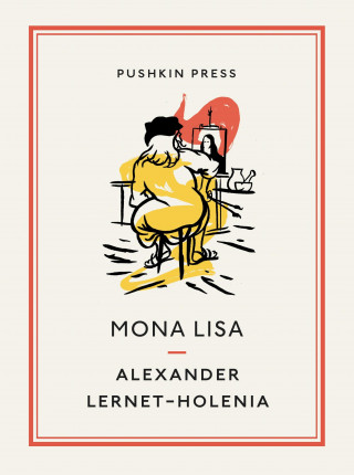Alexander Lernet-Holenia: Mona Lisa
