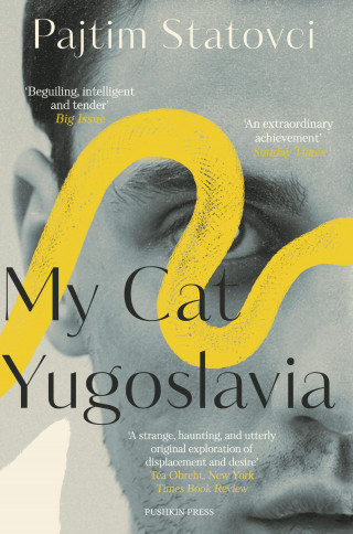 Pajtim Statovci: My Cat Yugoslavia