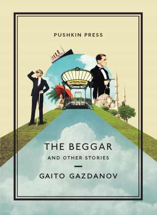 Gaito Gazdanov: The Beggar and Other Stories