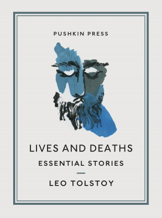 Leo Tolstoy: Lives and Deaths