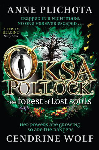 Anne Plichota, Cendrine Wolf: Oksa Pollock: The Forest of Lost Souls