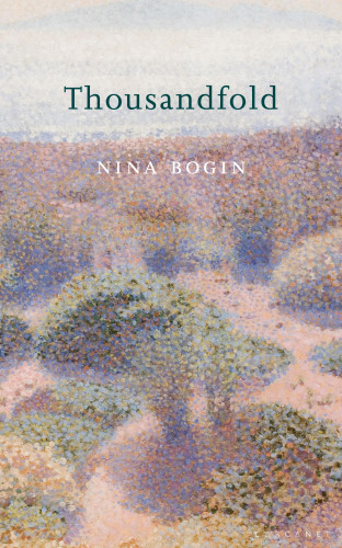 Nina Bogin: Thousandfold