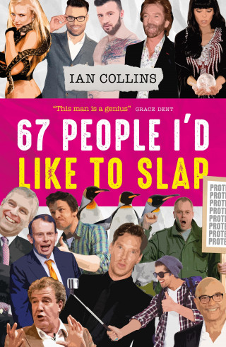 Ian Collins: 67 People I'd Like To Slap