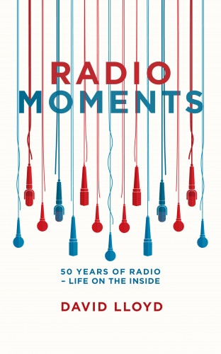David Lloyd: Radio Moments