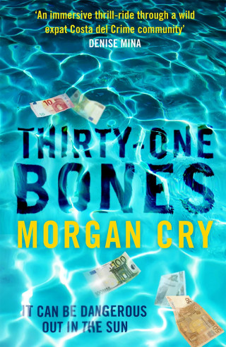 Morgan Cry: Thirty-One Bones