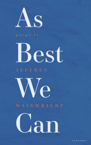 Jeffrey Wainwright: As Best We Can