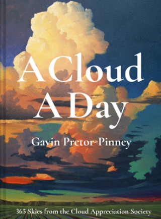 Gavin Pretor-Pinney: A Cloud A Day