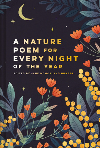 Jane McMorland Hunter: A Nature Poem for Every Night of the Year