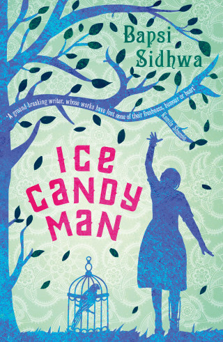 Bapsi Sidhwa: Ice-Candy Man