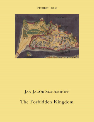 Jan Jacob Slauerhoff: The Forbidden Kingdom
