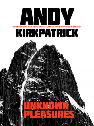 Andy Kirkpatrick: Unknown Pleasures