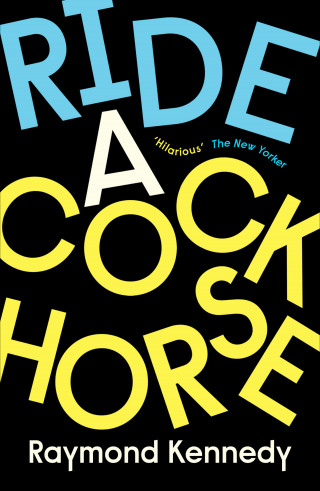 Raymond Kennedy: Ride A Cockhorse