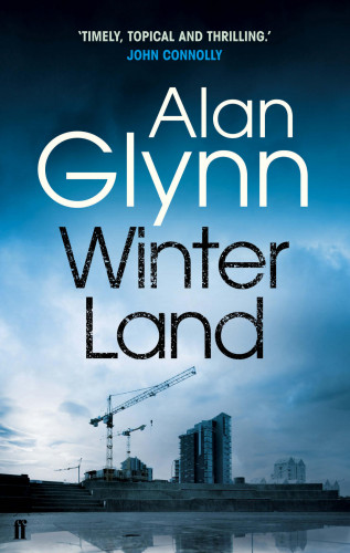 Alan Glynn: Winterland
