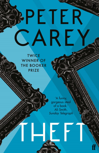 Peter Carey: Theft: A Love Story
