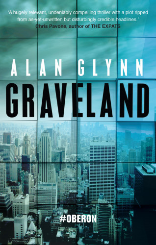 Alan Glynn: Graveland