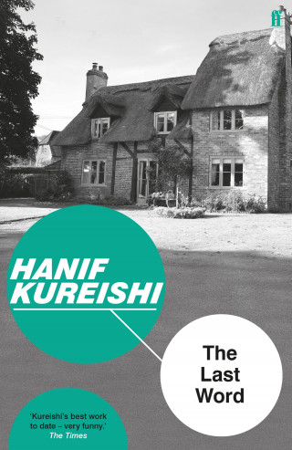Hanif Kureishi: The Last Word