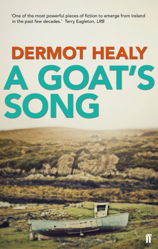 Dermot Healy: A Goat's Song