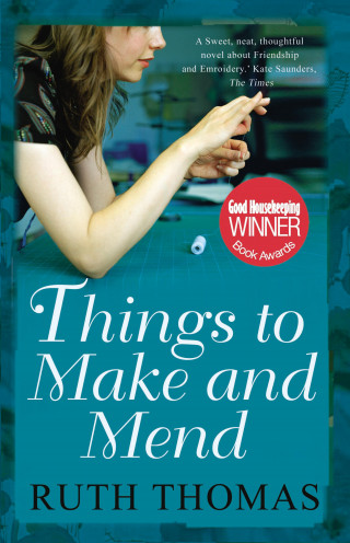 Ruth Thomas: Things to Make and Mend